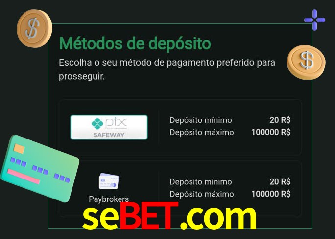 O cassino sebet.com oferece uma grande variedade de métodos de pagamento